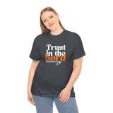 TRUST IN THE LORD Unisex T-SHIRT