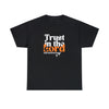 TRUST IN THE LORD Unisex T-SHIRT