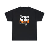 TRUST IN THE LORD Unisex T-SHIRT