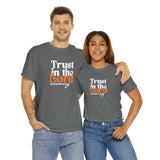 TRUST IN THE LORD Unisex T-SHIRT