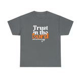 TRUST IN THE LORD Unisex T-SHIRT