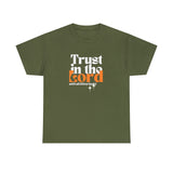 TRUST IN THE LORD Unisex T-SHIRT