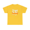 TRUST IN THE LORD Unisex T-SHIRT