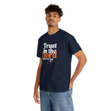 TRUST IN THE LORD Unisex T-SHIRT