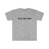 MAN OF GOD T-SHIRT