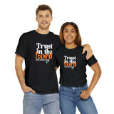 TRUST IN THE LORD Unisex T-SHIRT