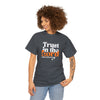 TRUST IN THE LORD Unisex T-SHIRT