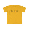 MAN OF GOD T-SHIRT