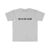 MAN OF GOD T-SHIRT