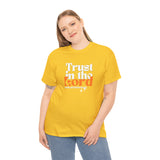 TRUST IN THE LORD Unisex T-SHIRT