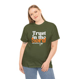 TRUST IN THE LORD Unisex T-SHIRT