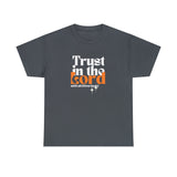 TRUST IN THE LORD Unisex T-SHIRT