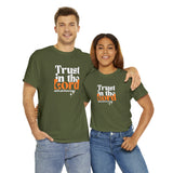 TRUST IN THE LORD Unisex T-SHIRT